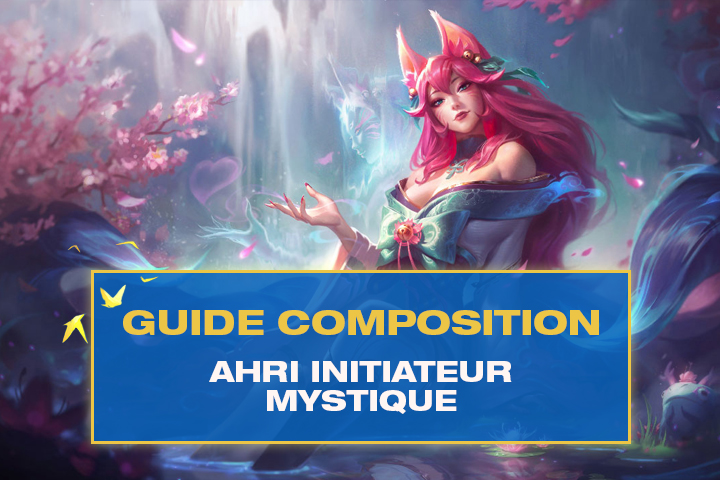 雲頂之弈：Compo Ahri Mystique 和發起者（先鋒）講述雲頂之弈戰術